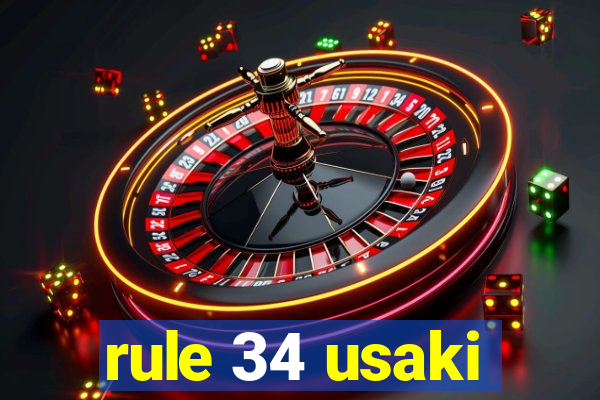 rule 34 usaki